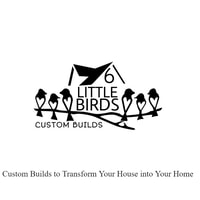 6 LITTLE BIRDS CUSTOM BUILDS